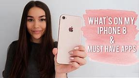 What's On My iPhone 8 & Must Have Apps