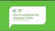 How to Use the Template Printer