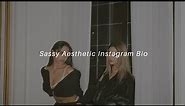 Sassy Attitude Aesthetic Bio for Instagram || Sassy Baddie Instagram Aesthetic Bio Ideas
