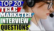 Telemarketing Interview Questions and Answers