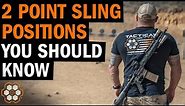 2-Point Sling Positions You Should Know with Army Ranger Dave Steinbach