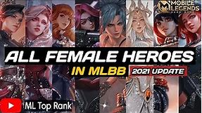ALL FEMALE HEROES IN MOBILE LEGENDS BANG BANG | LATEST UPDATE