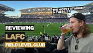 Reviewing LAFC premium seats inside Field Level Club ⚽️🇺🇸