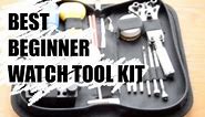 BEST BEGINNER WATCH TOOL KIT - Recommended Starter Watch Tool Kit for Modifying Watches
