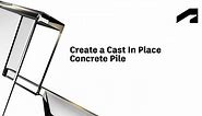 Build structural content - Create a cast in place concrete pile | Autodesk