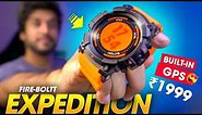 FIRST *Built-In GPS* Rugged Smartwatch Under ₹2000 Rs ⚡️Fire-Boltt EXPEDITION Smartwatch Review!