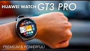 Huawei Watch GT3 Pro: Huawei's BEST Smartwatch Yet?! 🤔