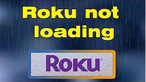 Why is Roku channel not working and not loading, roku search not working, is Roku down