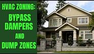 HVAC Zoning Basics - Bypass Dampers and Dump Zones