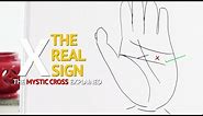 The REAL Mystic Cross or X Sign on the Palm Explained