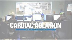 Cardiac ablation: What to expect