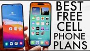 Best FREE Cell Phone Plans! (2024)