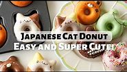 Super Cute Cat Donuts | Japanese Kawaii Donut Recipe