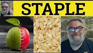 🔵 Staple Meaning - Staple Examples - Staple Origin - IELTS Nouns - Staple Defined - Staples