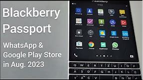 Blackberry Passport Smartphone mit Whatsapp und Google Playstore in August 2023