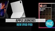 Apple iPad Pro launched with 5G support: Know price & specifications