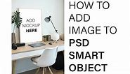 Adding image to mock up smart object in photoshop PSD QUICK TUTORAIL