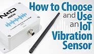 Vibration Sensor: Applications and How to Use it - NCD.io