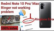 mi redmi note 10 pro speaker not working problem | Ringtone Error problem #redminote10pro #speaker