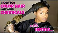 How To:: Color Hair WITHOUT Chemicals | Henna Hair Color