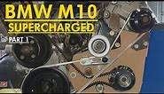 BMW M10 Engine Supercharged - O.T. M10 Project (BMW 2002 & E30)