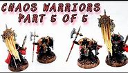 Painted Chaos Warriors Battleline Slaves to Darkness Part 5 of 5 Warhammer Age of Sigmar