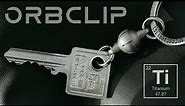 ORBCLIP: Unlocking the Best Quick-Release Keychain!