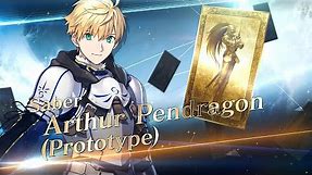 Fate/Grand Order - Arthur Pendragon (Prototype) Servant Introduction