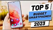 Top 5 BEST Budget Smartphones of [2023]