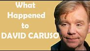 What Really Happened to DAVID CARUSO - Star in series CSI: Miami