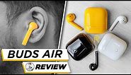 Realme Buds Air Review - Airpods @ 3,999!