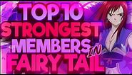 Top 10 Strongest Members in Fairy Tail