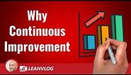 Why Continuous Improvement - Reasons Why You Have to Start Now