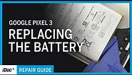 Google Pixel 3 – Battery replacement [including reassembly]