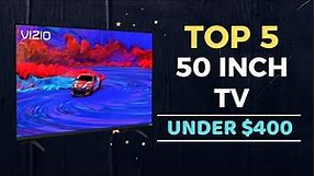 🌟Top 5 Best 50 Inch TV under $400 Reviews in 2023-2024