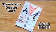 DIY Thank You Card for Doctors | Thank You Doctor | Corona Fighters | Doctors Day Card Ideas 2020