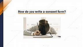 Writing an Informed Consent Form