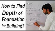 How to Find Depth of Foundation for Building? - Civil Engineering Videos