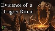 The 17,000 Year Old European Dragon Ritual, and its ancient mythological origins