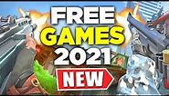 The FREE Games to Play RIGHT NOW! (Free Games of 2021)