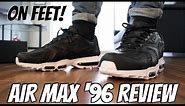 Nike Air Max '96 II XX | Detailed In-Depth Review and On-Feet