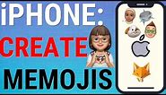 How To Create Memojis On iPhone