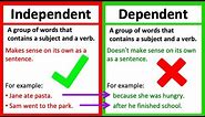 INDEPENDENT VS DEPENDENT CLAUSE | What's the difference? | Learn with examples