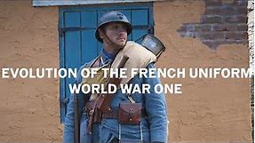 Evolution Of The French Uniform WW1