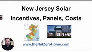 New Jersey Solar Incentives - What Every New Jersey Homeowner Needs to Know about Solar