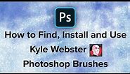 How to find, install and use Kyle Webster Photoshop brushes