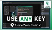Game Maker Studio 2 - How to Use any Key on the Keyboard