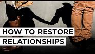How to Restore Relationships | Joyce Meyer