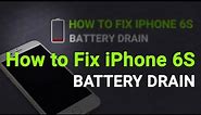 How to Fix iPhone Battery Drain Fast Problem?