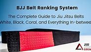 BJJ Belts Ranking System: The Complete Guide to Jiu Jitsu Belts White, Black, Coral, and Everything In-between
